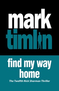 Find My Way Home - Mark Timlin - E-Book