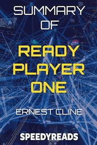 Summary of Ready Player One - SpeedyReads - E-Book