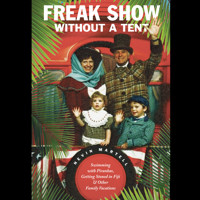 Freak Show Without a Tent - Nevin Martell - Hörbuch