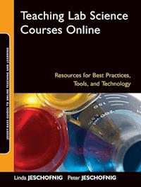 Teaching Lab Science Courses Online - Linda Jeschofnig - E-Book