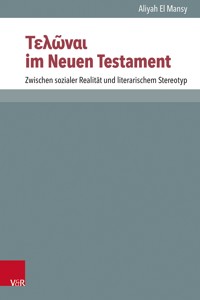 Τελῶναι im Neuen Testament - Aliyah El Mansy - E-Book
