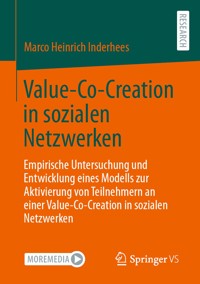 Value-Co-Creation in sozialen Netzwerken - Prof. Dr. Marco Heinrich Inderhees - E-Book