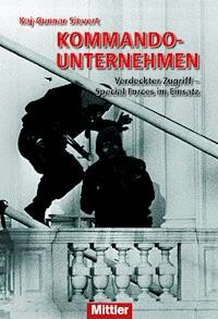 Kommandounternehmen - Kaj-Gunnar Sievert - E-Book