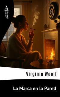 La Marca en la Pared - Virginia Woolf - E-Book
