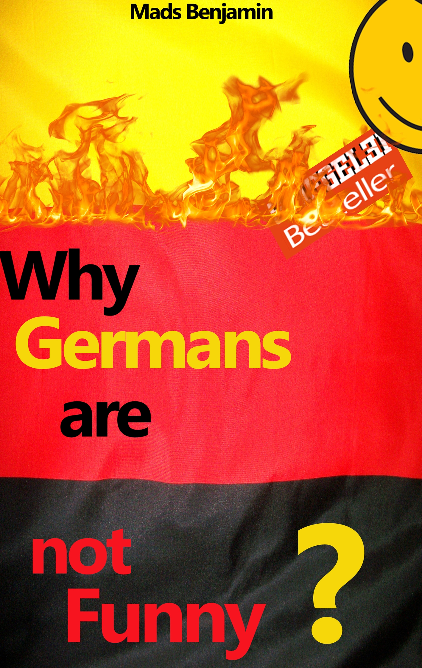 Why Germans are not Funny? - Mads Benjamin - E-Book