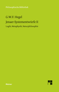 Jenaer Systementwürfe II - Georg Wilhelm Friedrich Hegel - E-Book