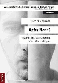 Opfer Mann? - Ellen M. Zitzmann - E-Book