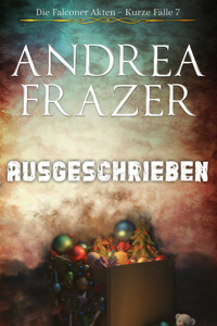 Ausgeschrieben - Andrea Frazer - E-Book