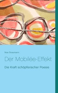 Der Mobilée-Effekt - Noa Straumann - E-Book