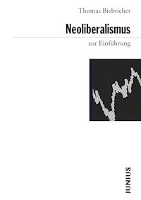 Neoliberalismus zur Einführung - Thomas Biebricher - E-Book