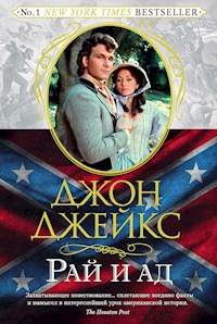 Рай и ад. Великая сага. Кн.3 - Джон Джейкс - E-Book