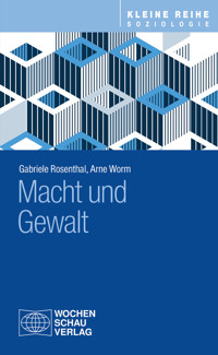 Macht und Gewalt - Gabriele Rosenthal - E-Book