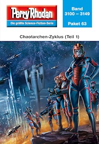 Perry Rhodan-Paket 63: Chaotarchen (Teil 1) - Perry Rhodan - E-Book