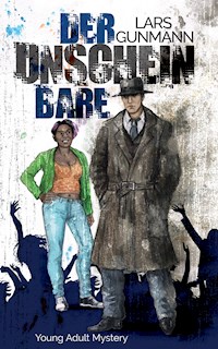 Der Unscheinbare - Lars Gunmann - E-Book