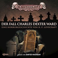 Lovecraft: Der Fall Charles Dexter Ward - H. P. Lovecraft - Hörbuch