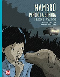 Mambrú perdió la guerra - Irene Vasco - E-Book