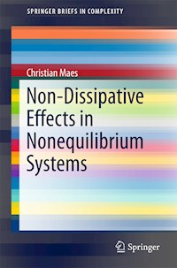Non-Dissipative Effects in Nonequilibrium Systems - Christian Maes - E-Book