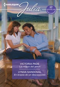 La chispa del amor - En brazos de un desconocido - VICTORIA PADE - E-Book