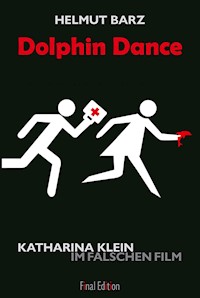Dolphin Dance - Helmut Barz - E-Book