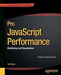 Pro JavaScript Performance - Tom Barker - E-Book