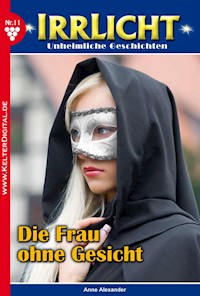 Irrlicht 11 – Mystikroman - Anne Alexander - E-Book