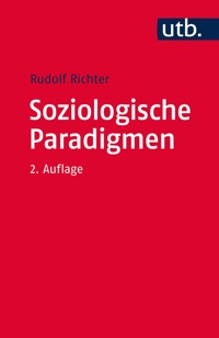 Soziologische Paradigmen - Rudolf Richter - E-Book