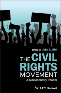 The Civil Rights Movement - John A. Kirk - E-Book