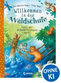 Willkommen in der Waldschule (Band 2) - Immer der Schnüffelnase nach! - Ann-Katrin Heger - E-Book