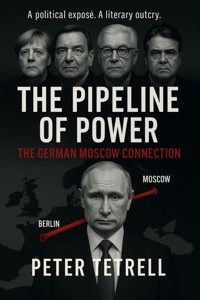 The Pipeline of Power - Peter Petrell - E-Book