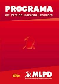 PROGRAMA - Marxistisch-Leninistische Partei Deutschland, MLPD - E-Book