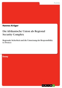Die Afrikanische Union als Regional Security Complex - Hannes Krüger - E-Book