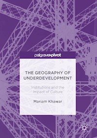 The Geography of Underdevelopment - Mariam Khawar - E-Book