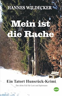 Mein ist die Rache - Hannes Wildecker - E-Book