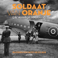 Soldaat van Oranje - Erik Hazelhoff Roelfzema - Hörbuch