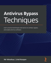 Antivirus Bypass Techniques - Nir Yehoshua - E-Book