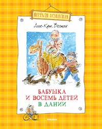Папа, мама ,бабушка и восемь детей в Дании - Вестли Анне-Катерине - E-Book