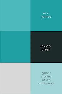 Ghost Stories of an Antiquary - M. R. James - E-Book