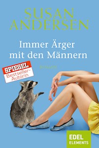Immer Ärger mit den Männern - Susan Andersen - E-Book