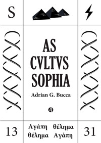 AS CVLTVS SOPHIA - Adrián G. Bucca - E-Book