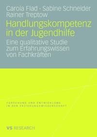 Handlungskompetenz in der Jugendhilfe - Carola Flad - E-Book