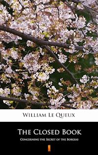 The Closed Book - William Le Queux - E-Book