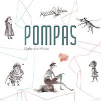 Pompas - Gabriela Mirza - Hörbuch