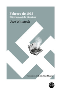 Febrero de 1933 - Uwe Wittstock - E-Book