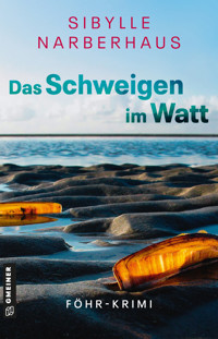 Das Schweigen im Watt - Sibylle Narberhaus - E-Book