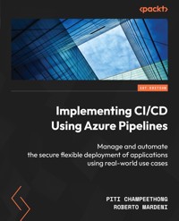 Implementing CI/CD Using Azure Pipelines - Piti Champeethong - E-Book