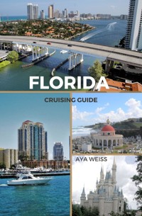 Florida Cruising Guide - Aya Weiss - E-Book