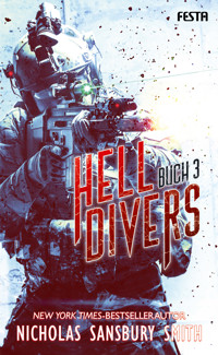 Hell Divers - Buch 3 - Nicholas Sansbury Smith - E-Book