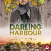 Passion in Darling Harbour - Mia B. Meyers - Hörbuch