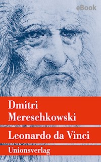 Leonardo da Vinci - Dmitri Mereschkowski - E-Book