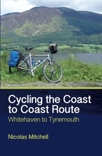 Cycling the Coast to Coast Route - Nicolas Mitchell - E-Book